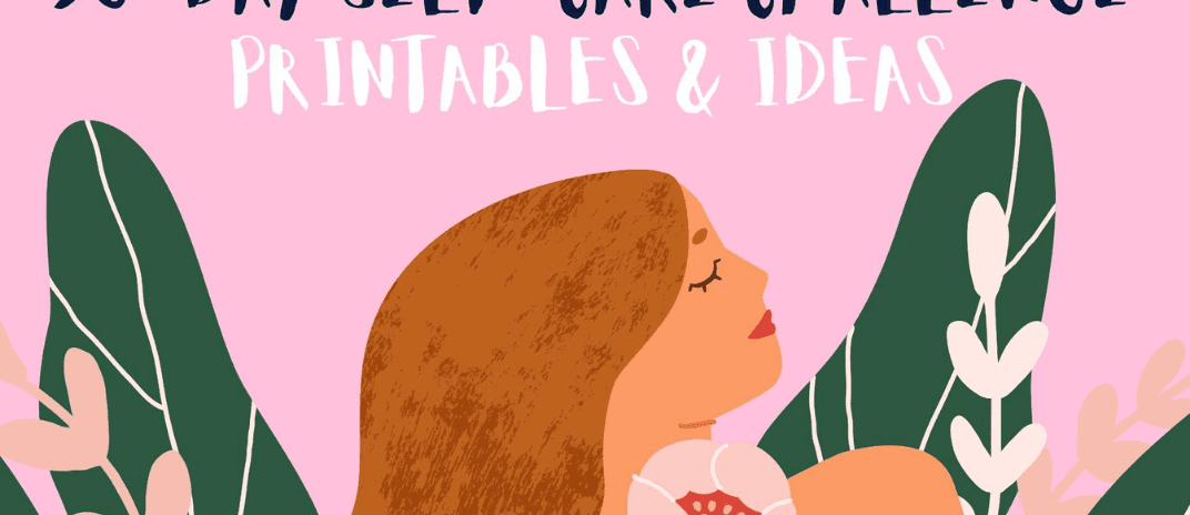 30 day self care challenge printable and ideas