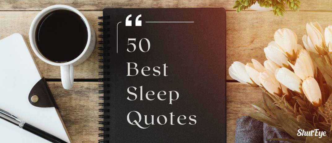 50 best sleep well quotes with free mobile wallpapers by ShutEye