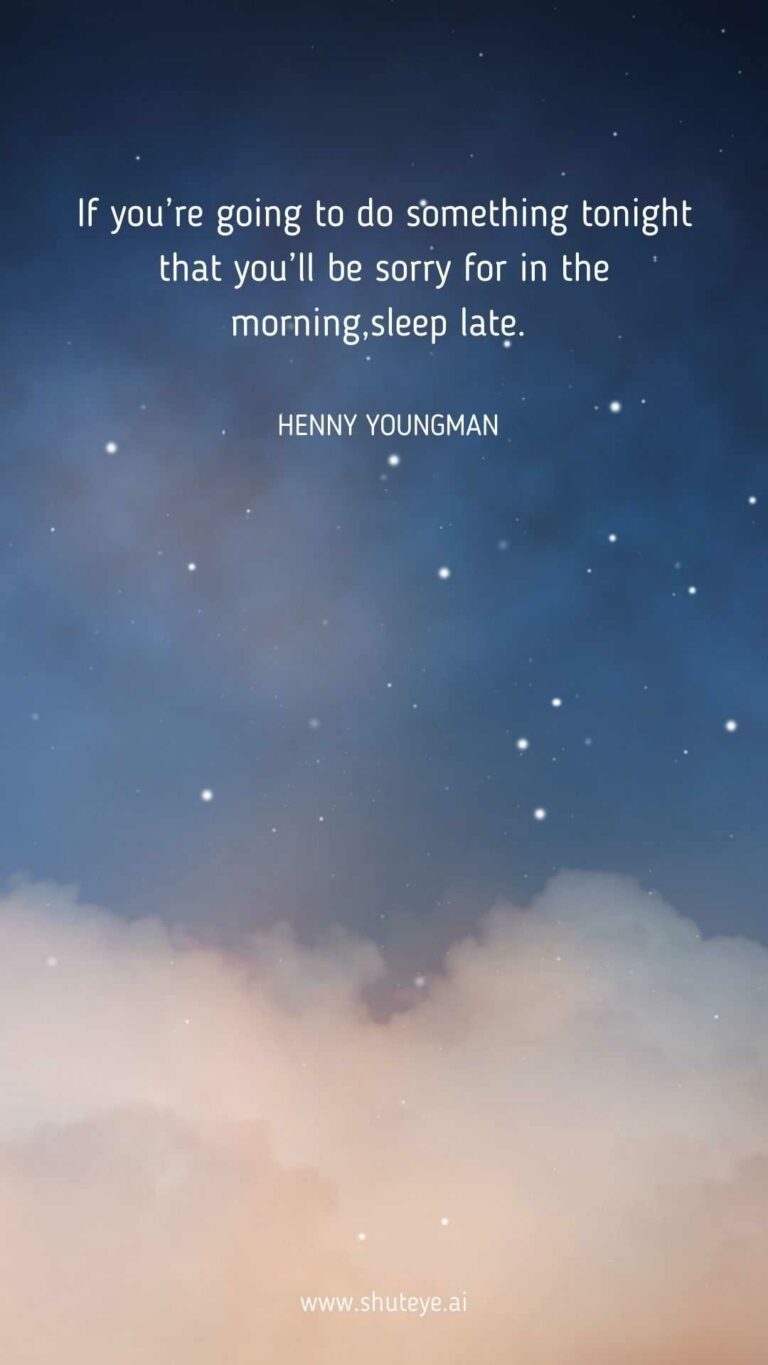 50 Best Sleep Quotes for a Better Sleep + Mobile Wallpapers