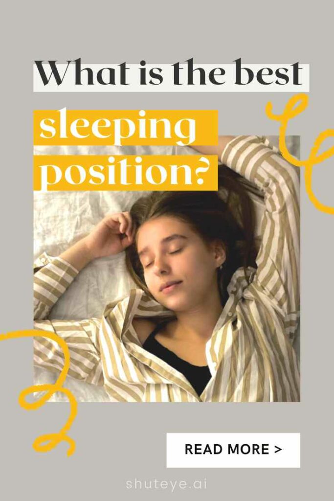 ShutEye sleeping position how to sleep better