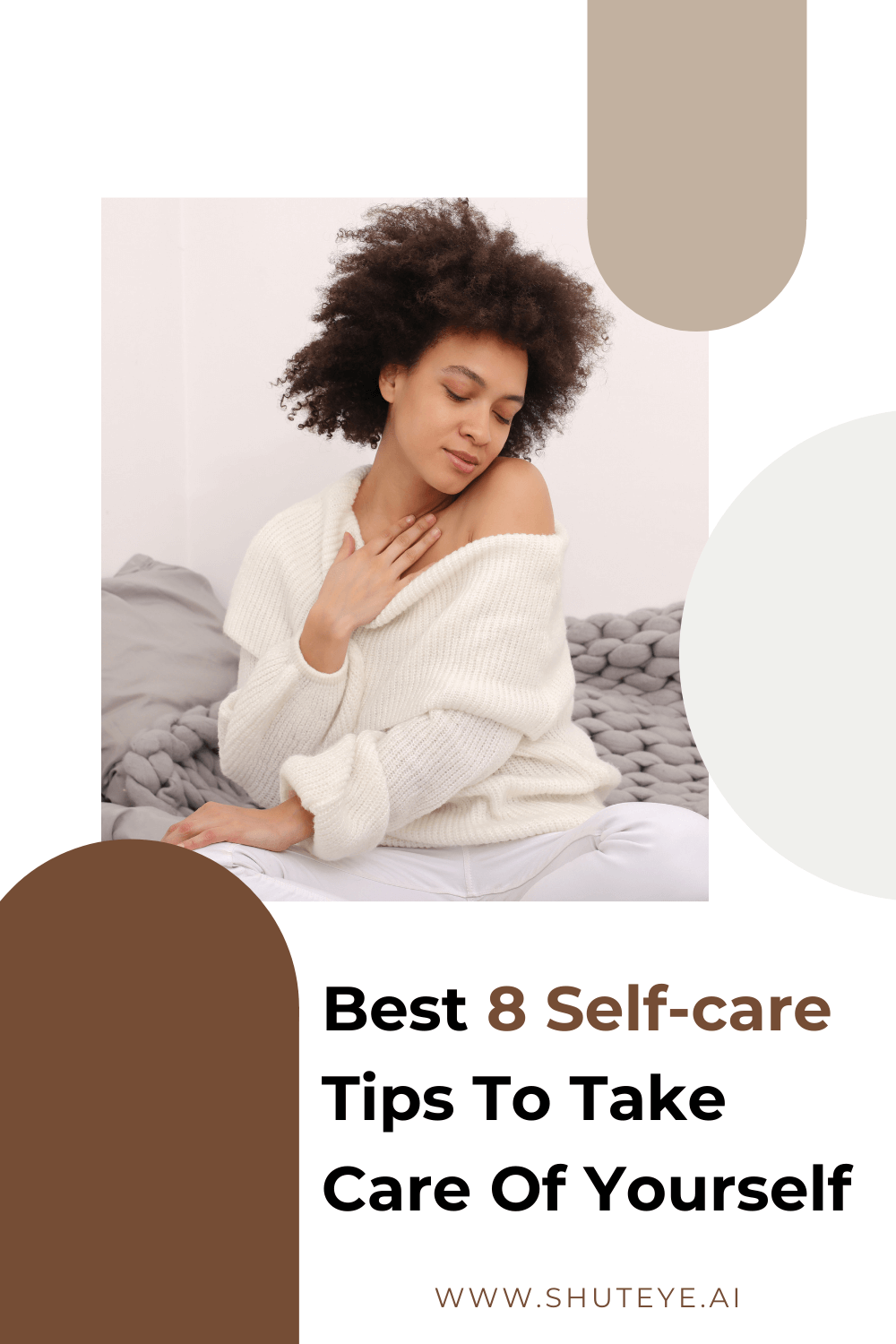 8 Best Tips for Self Care to Take Good Care of Yourself - ShutEye