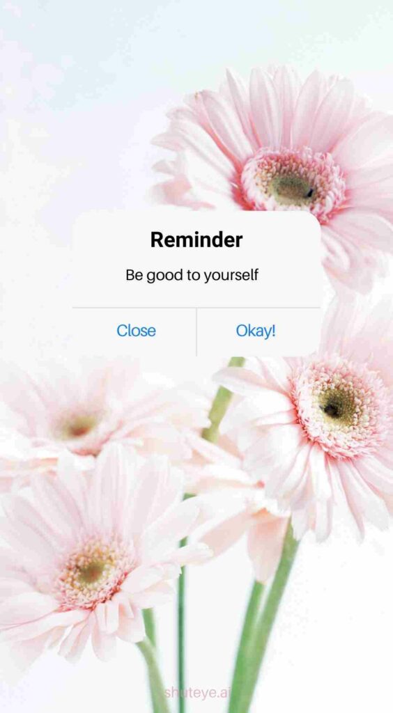 ShutEye reminder wallpaper reminder pictures