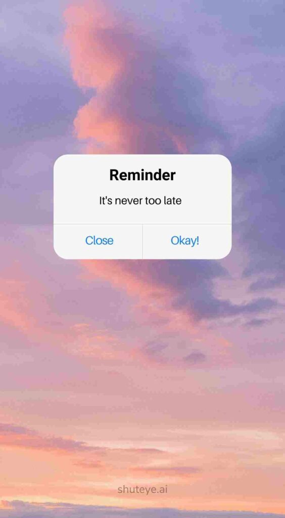 ShutEye reminder wallpapers reminder background