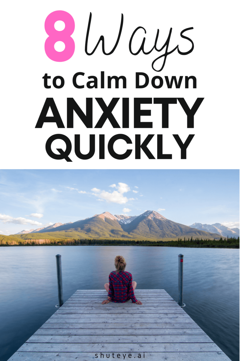 How to Calm Down Anxiety Quickly? 8 Ways Here! - ShutEye