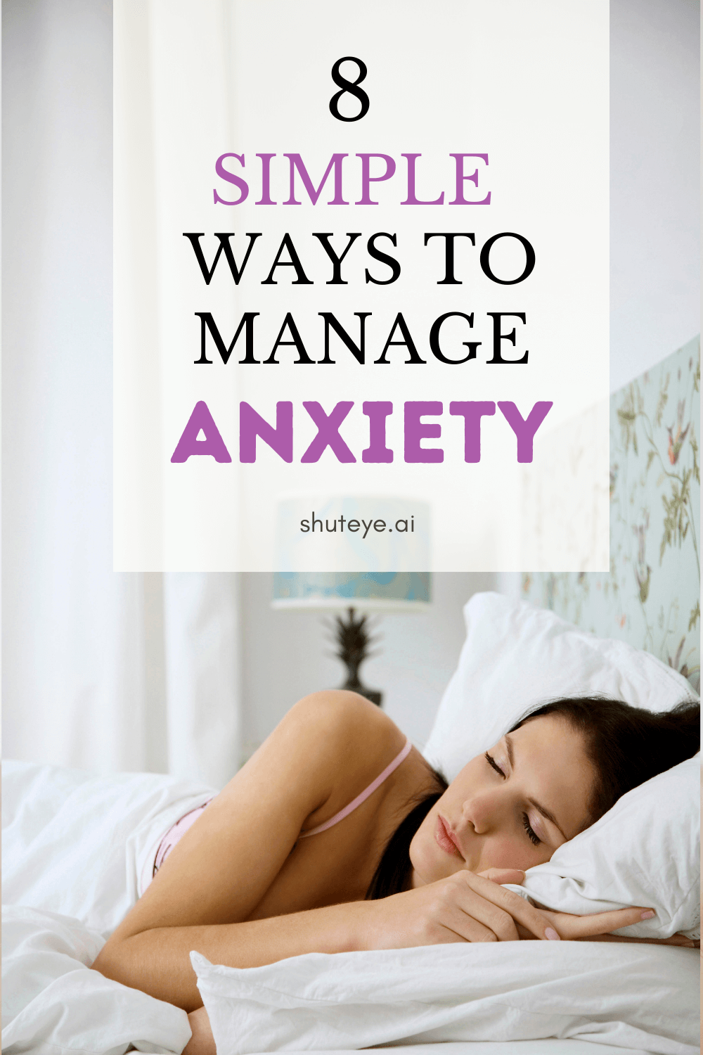 8 Simple Ways to Manage Anxiety And Stress