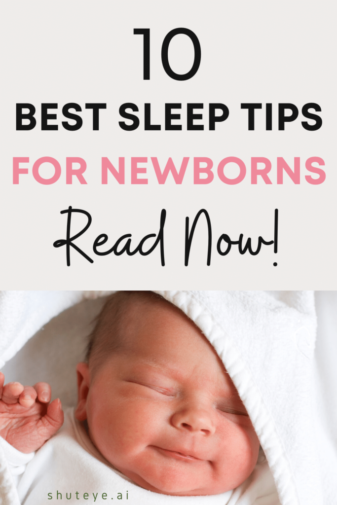 10 Best Sleep Tips for Newborns Ever | Read Now - ShutEye