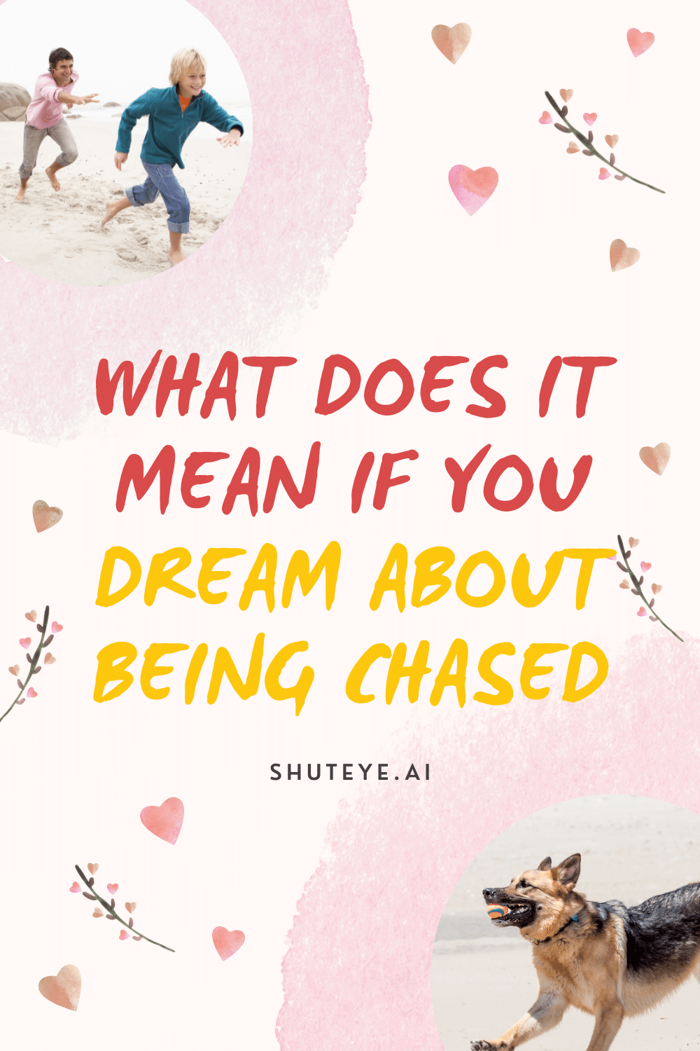 What Does it Mean if You Dream about Being Chased