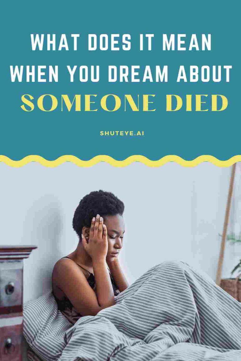 What Does it Mean When You Dream about Someone Died? - ShutEye