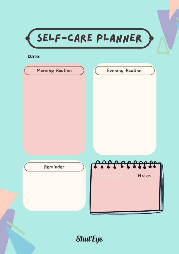 self care planner shuteye