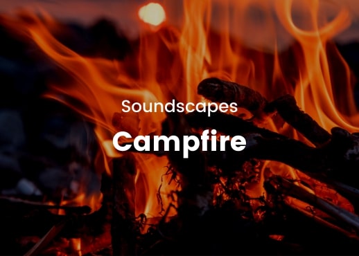 Soundscapes - Campfire