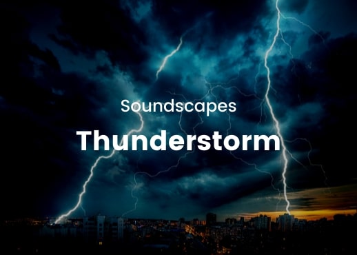 Soundscapes - Thunderstorm