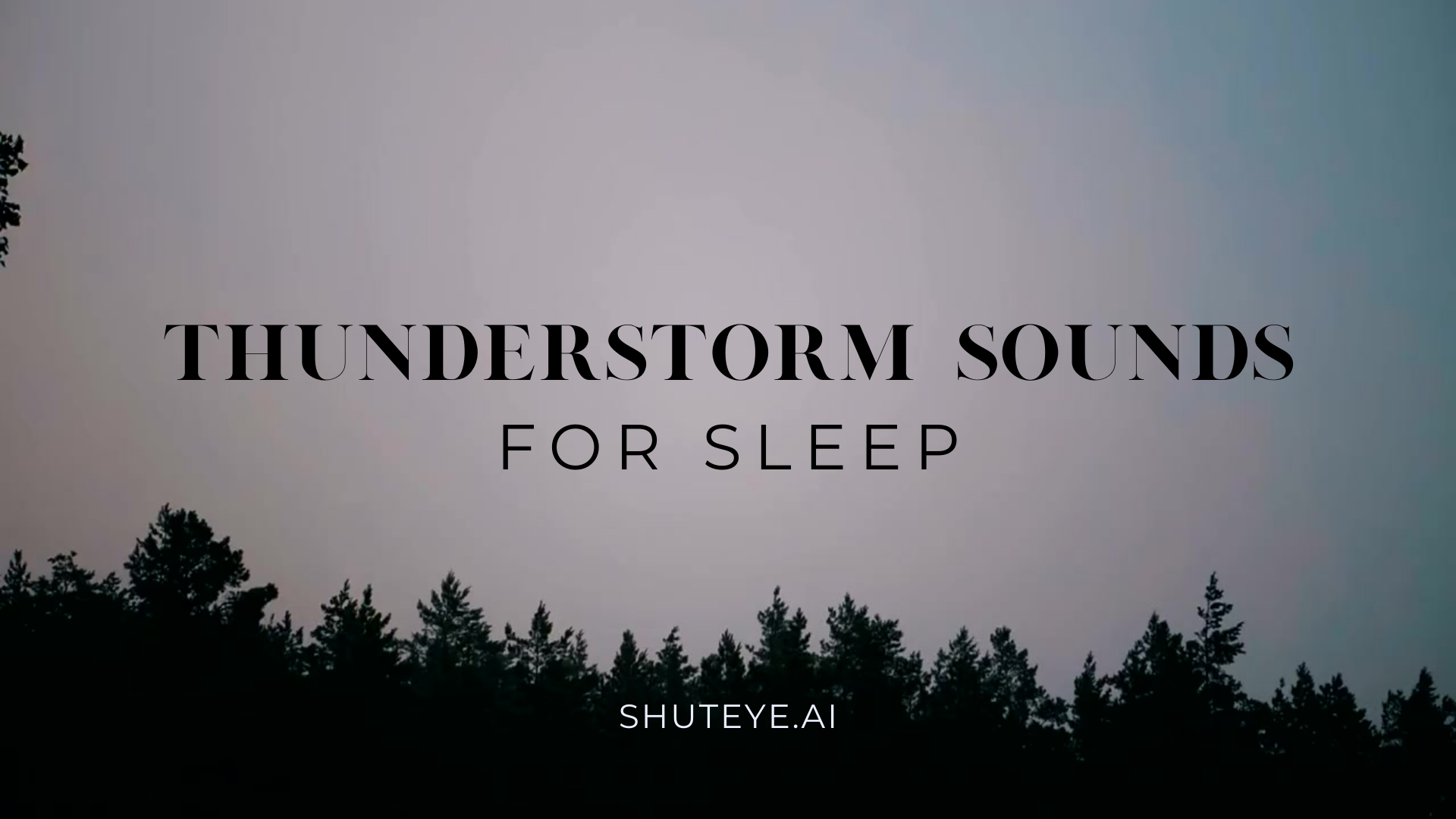 thunderstorm sounds for sleep shuteye