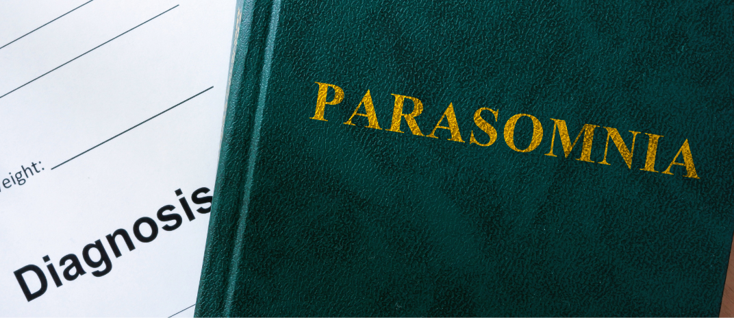 Parasomnia: Understanding Its Definition, Types and Treatment