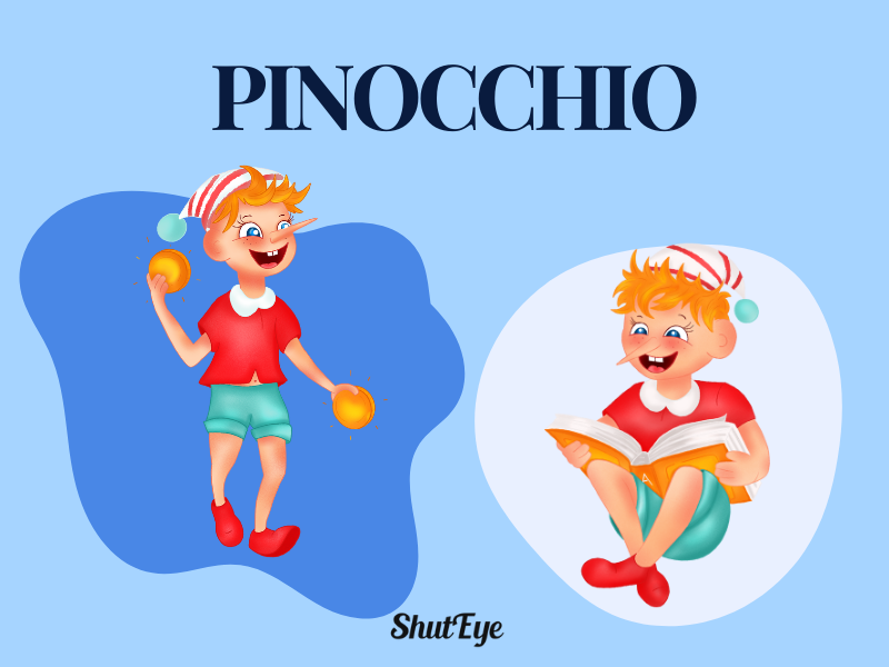 pinnochio shuteye