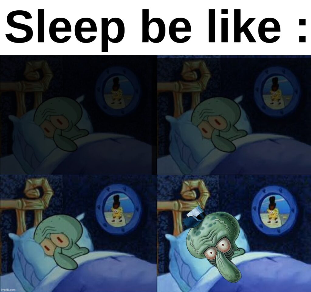 sleep be like