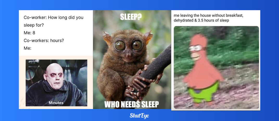 35+ Lack of Sleep Memes for the Exhausted and Sleep-Deprived