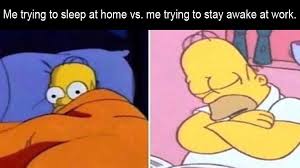 me at home vs me trying to stay awake at work