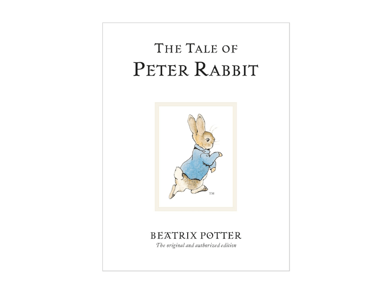 The Tale of Peter Rabbit by Beatrix Potter