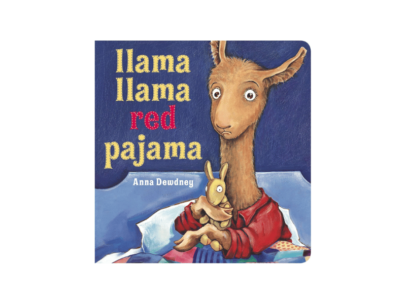 Llama Llama Red Pajama by Anna Dewdney