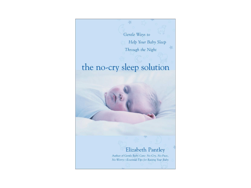 The No-Cry Sleep Solution by Elizabeth Pantley sleep training book